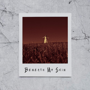 Beneath My Skin by DAKØTA