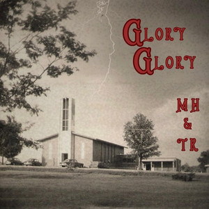 Glory, Glory by Mike Hewlett & The Racket