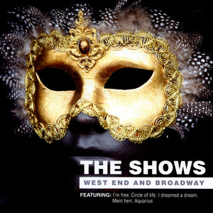 The Shows - West End And Broadway