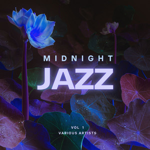Midnight Jazz, Vol. 1 - Compilation by Various Artists | Spotify
