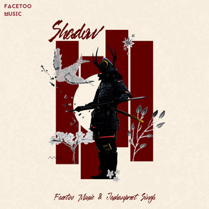 Shadow by Facetoo Music, Jashanpreet Singh, J Star, Kptaan
