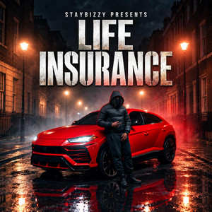 LIFE INSURANCE by NUMBA, StayBizzy