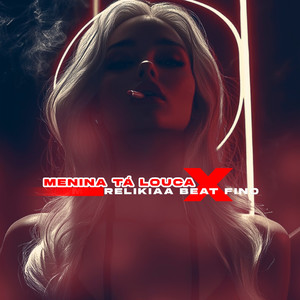 MLKRELIKIAA & Dj LD da Favelinha - Menina Tá Louca x Relikiaa Beat Fino