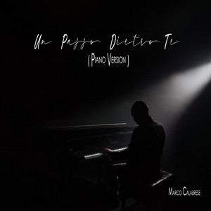 Marco Calabrese - Un passo dietro te (piano version)