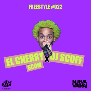 DJ Scuff & El Cherry Scom - Freestyle #022