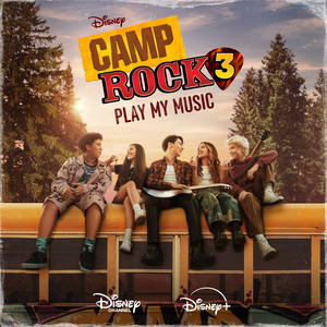 Play My Music - From "Camp Rock 3"