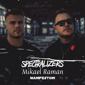 Manifestoin by Spectralizers, Mikael Raman