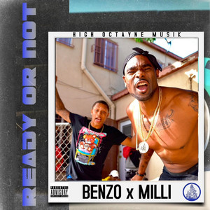 Ready or Not by Lil Benzo, Milli