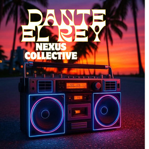 Nexus collective by Dante el rey