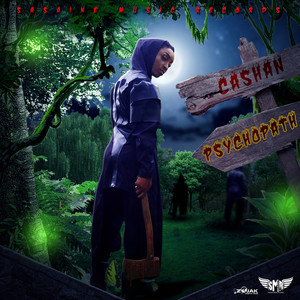 Psychopath by Cashan