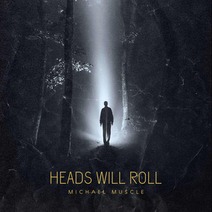 HEADS WILL ROLL - HARDSTYLE by MICHAEL MUSCLE