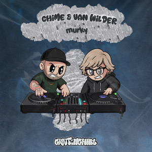 Murky by Chime, Van Wilder