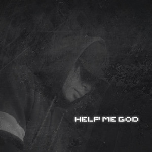 Help Me God by Tairoo