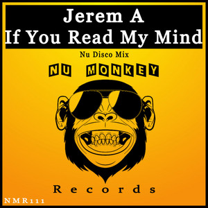 If Your Read My Mind - Nu Disco Mix