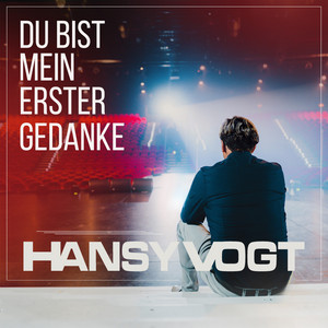 Du bist mein erster Gedanke
