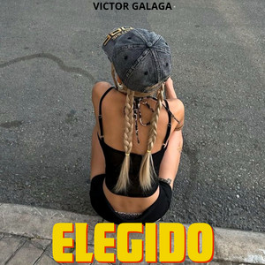 Elegido by Victor Galaga