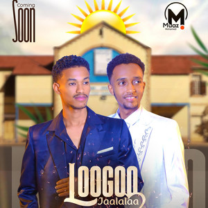 Muaz Mohammed - Loogoo Jaalalaa