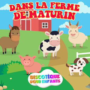 Discothèque Pour Enfants - Dans La Ferme De Maturin (karaoke)