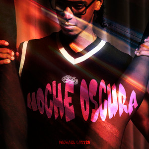Noche Oscura by Michael Castro