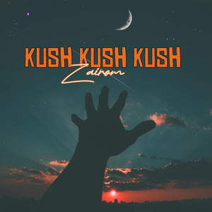 Kush Kush Kush by Zairom