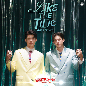 Like the Tide - เพลงประกอบซีรีส์ 