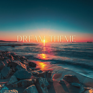 Ritual by Dream Theme