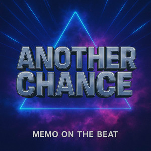 Another Chance by Memo On The Beat