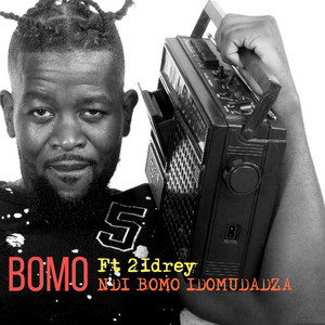 Bomo - Ndibomo Idomu Dadza (feat. 21Drey)