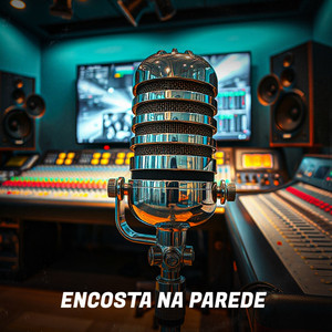 ja - Encosta na Parede