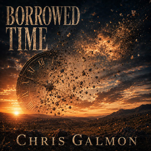 Borrowed Time by Chris Galmon