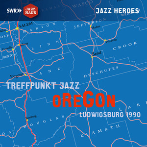 Treffpunkt Jazz, Ludwigsburg 1990 — Oregon