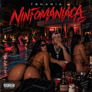 NINFOMANIACA by TSMANIA