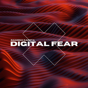 Digital Fear by Ramonx Careta