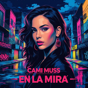 en la mira by Cami Muss
