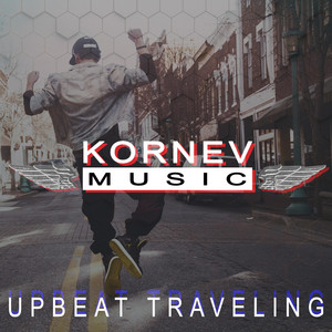 Kornev Music - Upbeat Traveling