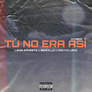 Tu no era asi
