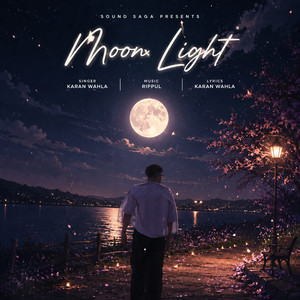 Moon Light by Karan Wahla, Rippul