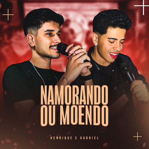 Namorando ou Moendo - Ao Vivo