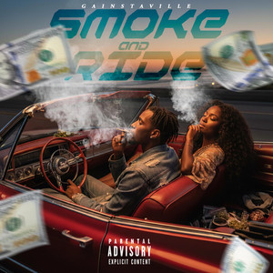 Smoke And Ride by Gainstaville