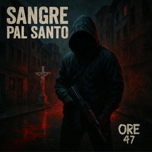SANGRE PAL SANTO by ORE47