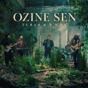 OZINE SEN by Turar, B'NDA