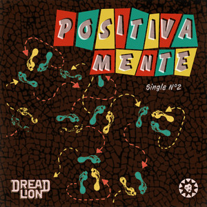 Positivamente by Dread Lion