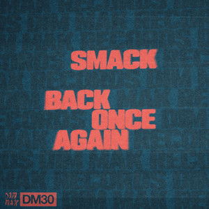 Back Once Again by SMACK