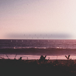Gentle Axis by August Sands