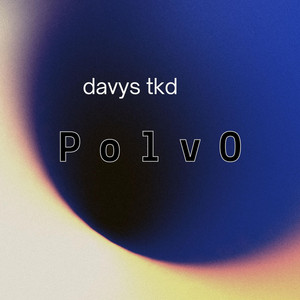 Polvo by TK Davys