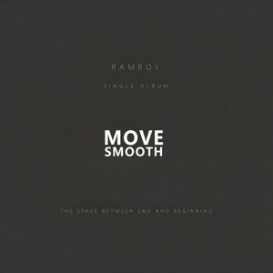 MOVE SMOOTH by RAMBOY