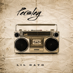 persley by Lil Gato
