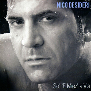Nico Desideri - Comm'e' difficile