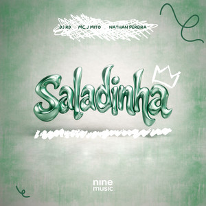 DJ RD, Mc J Mito & Nathan Pereira - SALADINHA
