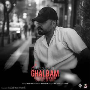 Ghalbam by Reza Shiri